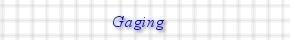Gaging